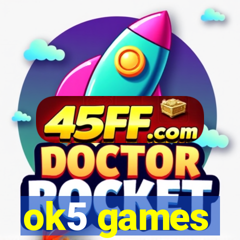 ok5 games